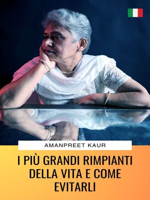 cover image of I Più Grandi Rimpianti della Vita e Come Evitarli